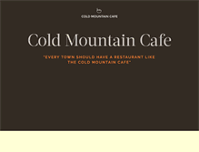 Tablet Screenshot of coldmountaincafe.com